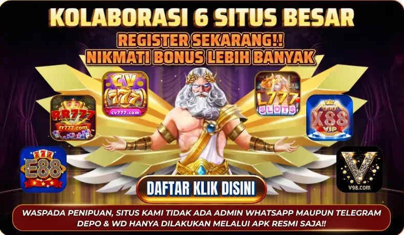 KOLABORASI 6 SITUS BESAR - REGISTER SEKARANG!! NIKMATI BONUS LEBIH BANYAK